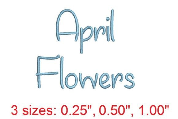 April Flowers Embroidery Font: A Blooming Addition to Your Creative Toolkit