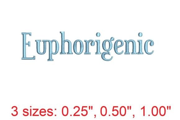 Euphorigenic Embroidery Font: Elevate Your Stitching with Style and Precision