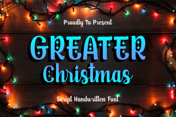 Greater: A Festive Font for Holiday Design