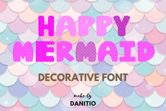 Happy Mermaid: A Whimsical Font for Creative Projects