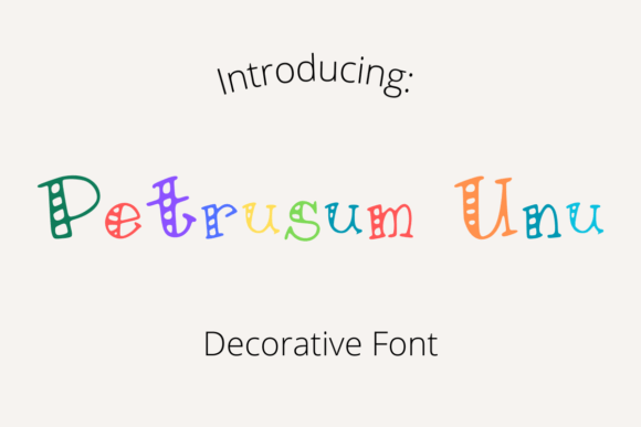 Petrusum Unu: A Whimsical Font for Creative Expression